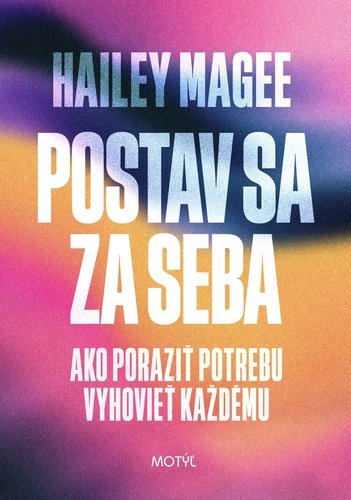 Levně Postav sa za seba - Hailey Magee