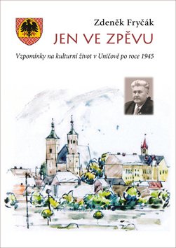 Levně Jen ve zpěvu - Zdeněk Fryčák