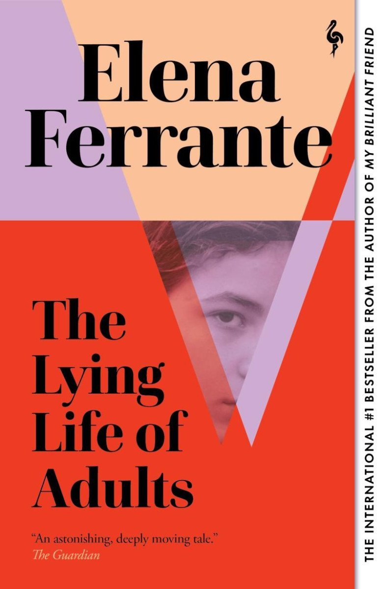 Levně The Lying Life of Adults - Elena Ferrante