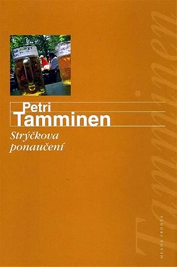 Levně Strýčkova ponaučení - Petri Tamminen