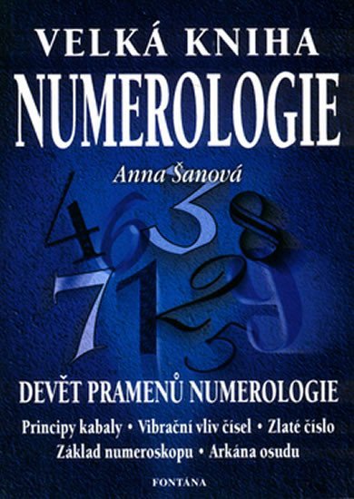 Levně Velká kniha numerologie - Devět pramenů numerologie - Anna Šanová
