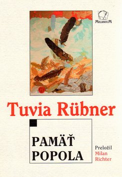 Pamäť popola - Tuvia Rübner
