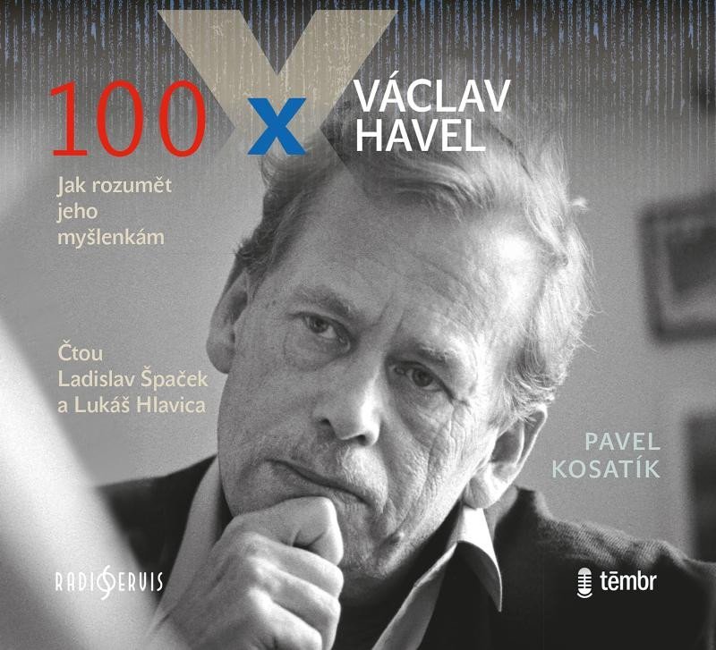Levně 100 x Václav Havel - audioknihovna - Pavel Kosatík