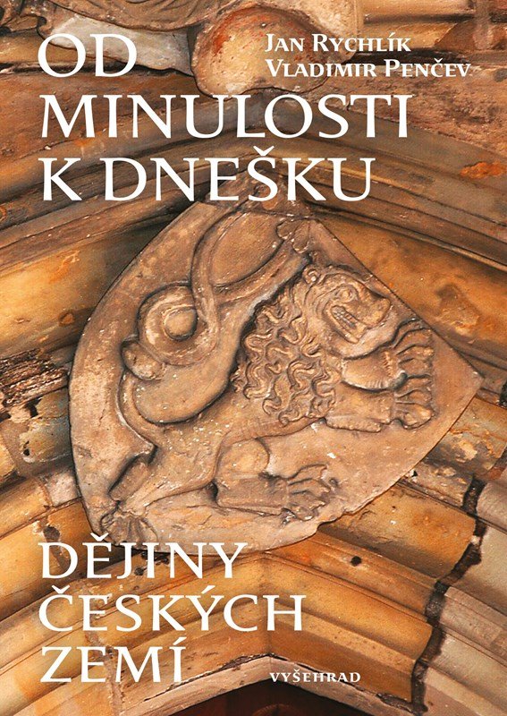 Levně Od minulosti k dnešku - Jan Rychlík