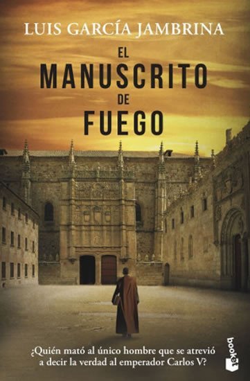 Levně El manuscrito de fuego - Luis Garcia Jambrina