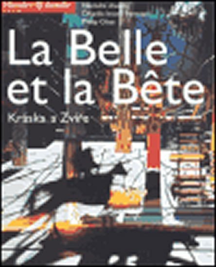 Levně Kráska a zvíře / La Belle et la Bete