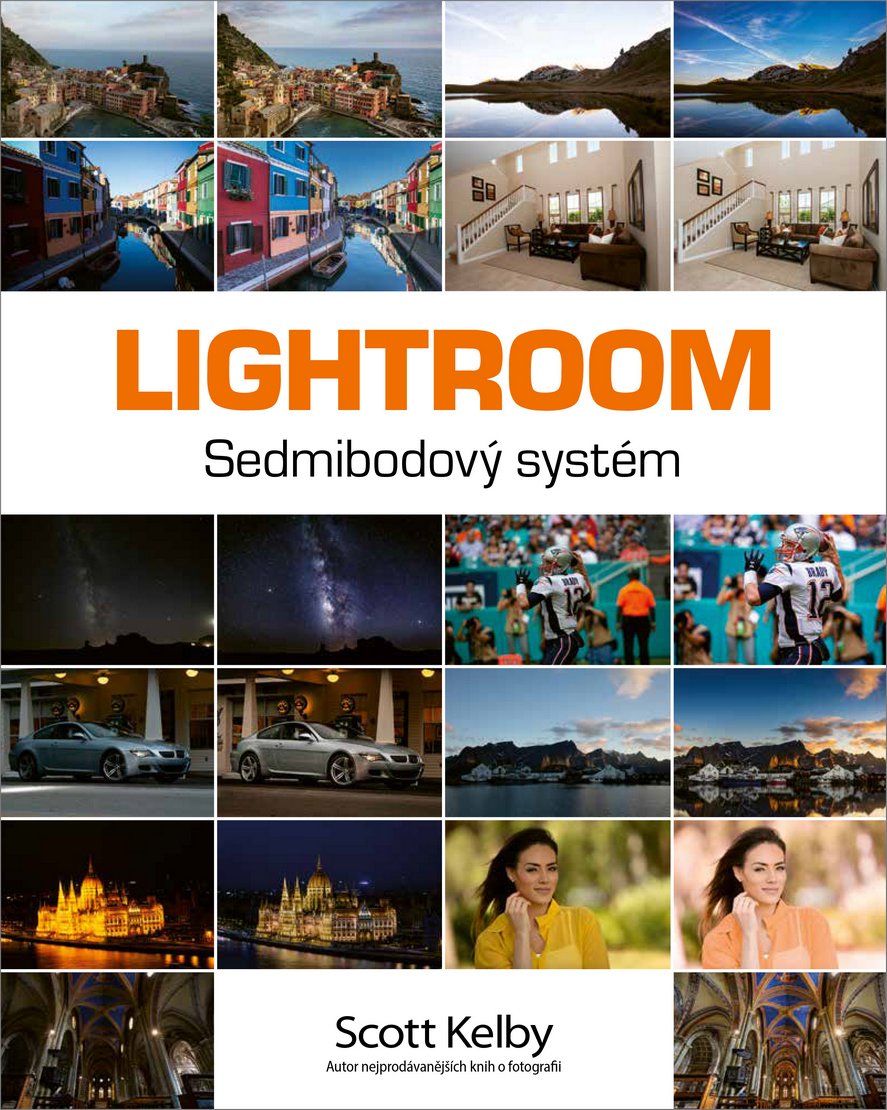 Levně Lightroom - Sedmibodový systém - Scott Kelby