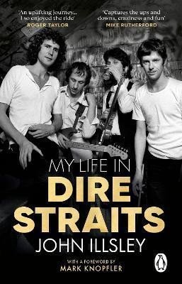 Levně My Life in Dire Straits, 1. vydání - John Illsley