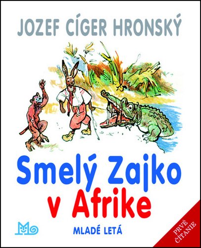 Levně Smelý Zajko v Afrike - Jozef Cíger Hronský