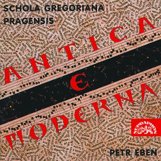 Antica e moderna - CD - Gregoriana Pragensis Schola