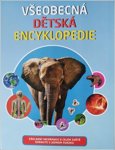 Levně Všeobecná dětská encyklopedie