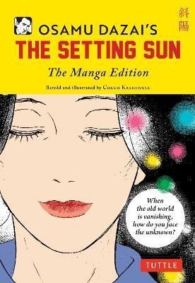 Levně Osamu Dazai´s The Setting Sun: The Manga Edition - Osamu Dazai