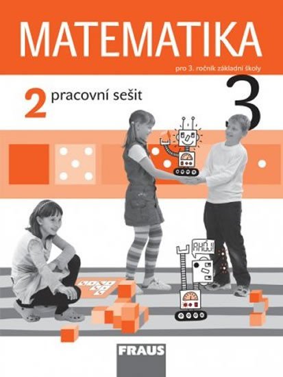 Levně Matematika 3/2 pro ZŠ - pracovní sešit, 1. vydání - autorů kolektiv