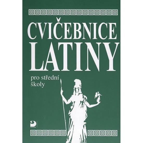 Cvičebnice latiny pro SŠ - Vlasta Seinerová