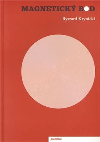 Levně Magnetický bod - Ryszard Krynicki