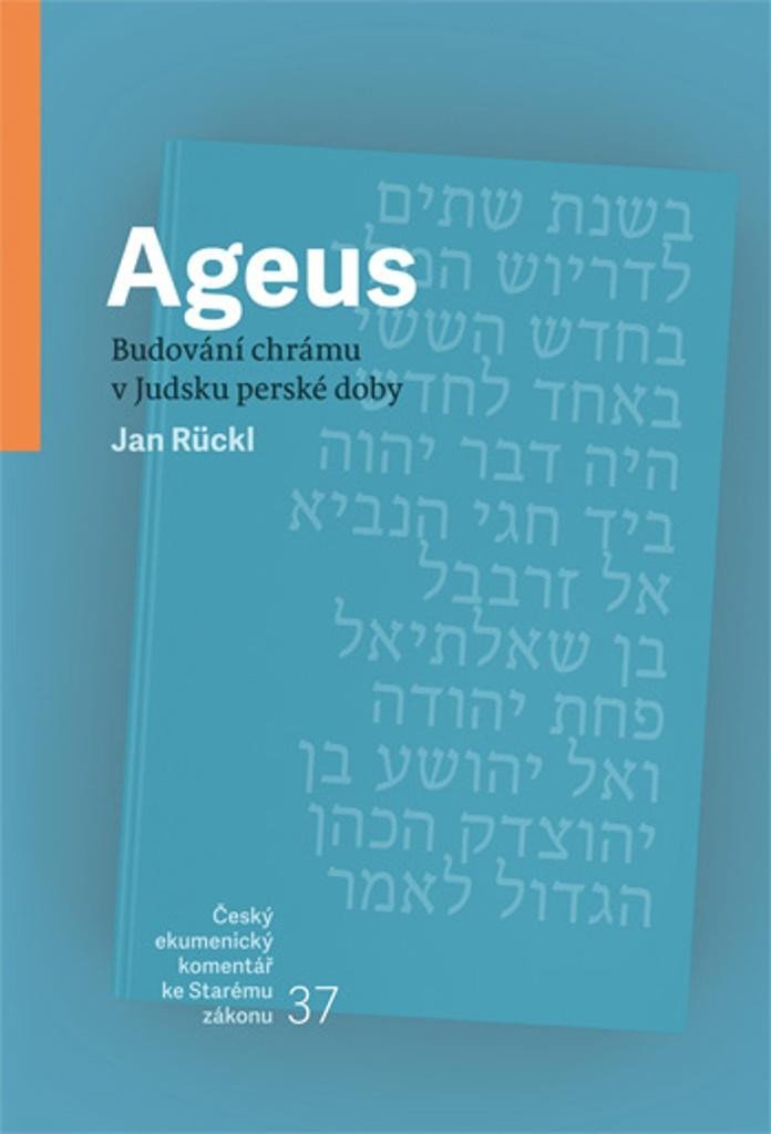 Levně Ageus - Budování chrámu v Judsku perské doby - Jan Rückl