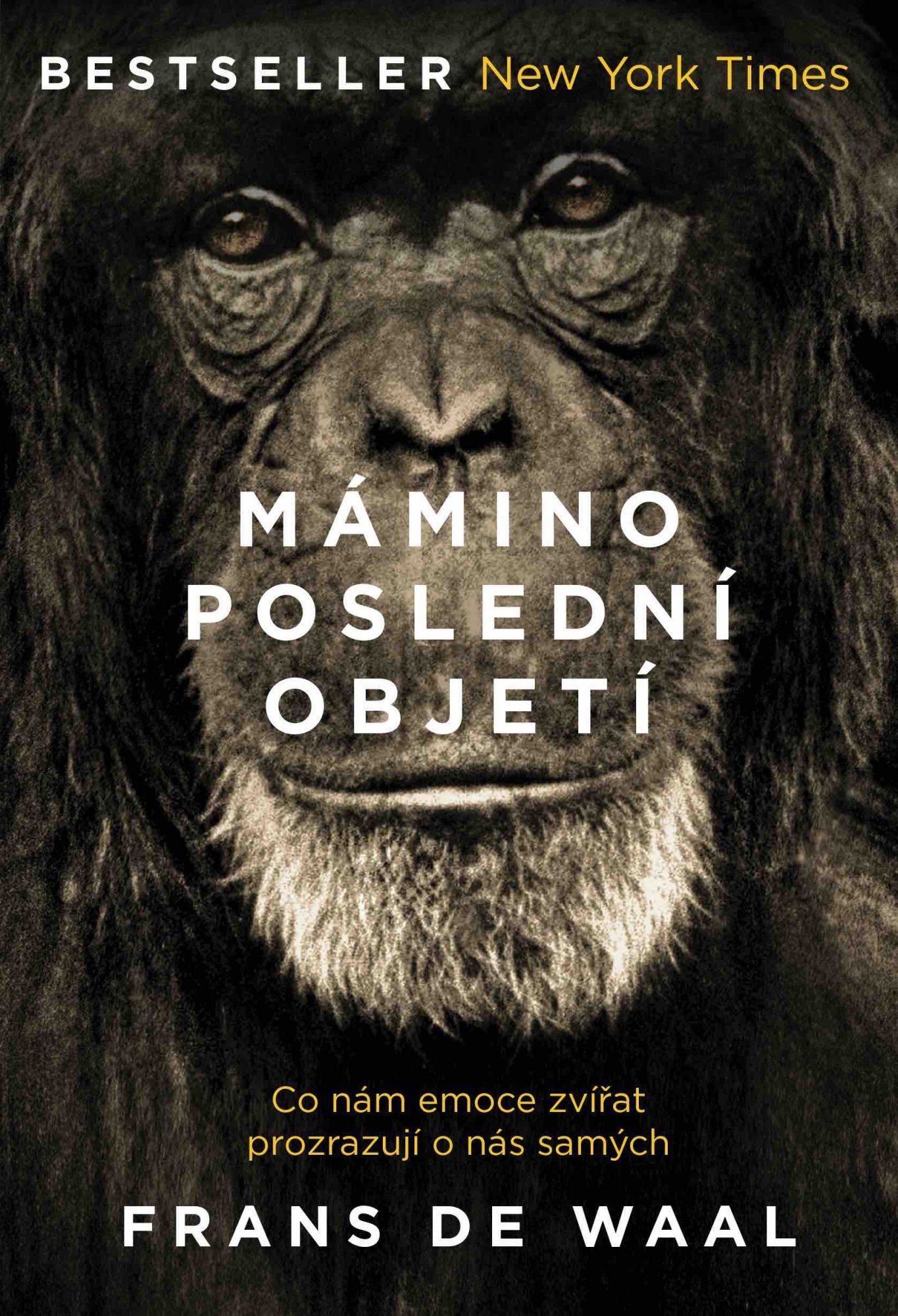 Levně Mámino poslední objetí - Co nám emoce zvířat prozrazují o nás samých - Waal Frans de
