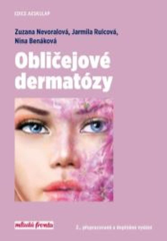 Levně Obličejové dermatózy, 2. vydání - Zuzana Nevoralová
