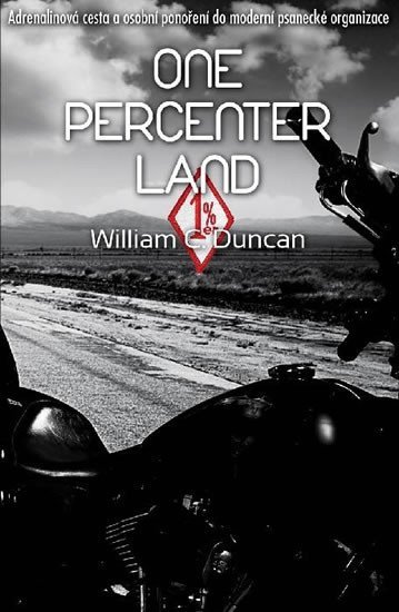 Levně One Percenter Land - William C. Duncan