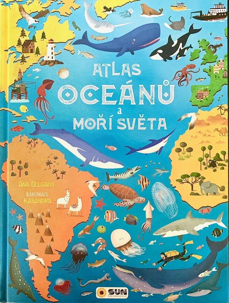 Levně Atlas oceánů a moří světa - Ana Delgado