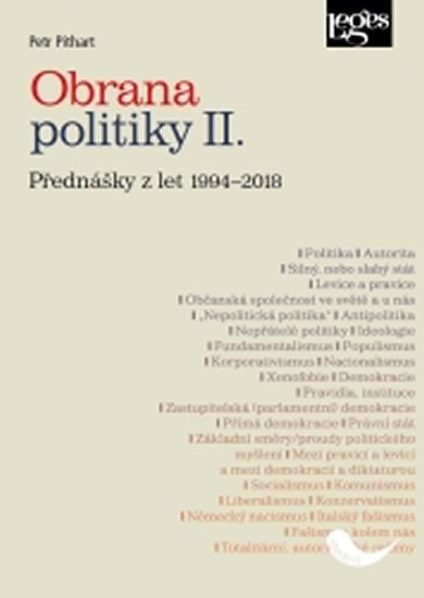 Levně Obrana politiky II. - Přednášky z let 1994-2018 - Petr Pithart