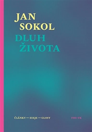 Dluh života - Články, eseje, glosy - Jan Sokol - main (0)