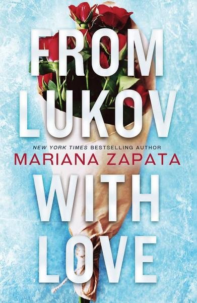 Levně From Lukov with Love, 1. vydání - Mariana Zapata