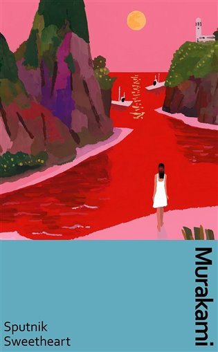 Levně Sputnik Sweetheart: a deluxe gift edition of Murakami´s masterful tale of unrequited love - Haruki Murakami