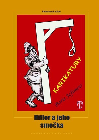Hitler a jeho smečka - Boris Jefimov