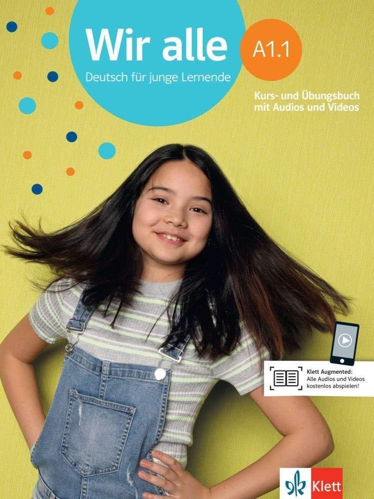 Levně Wir alle A1.1 Deutsch für junge Lernende/Kurs- und Übungsbuch mit Audios und Videos - Bettina Melchers