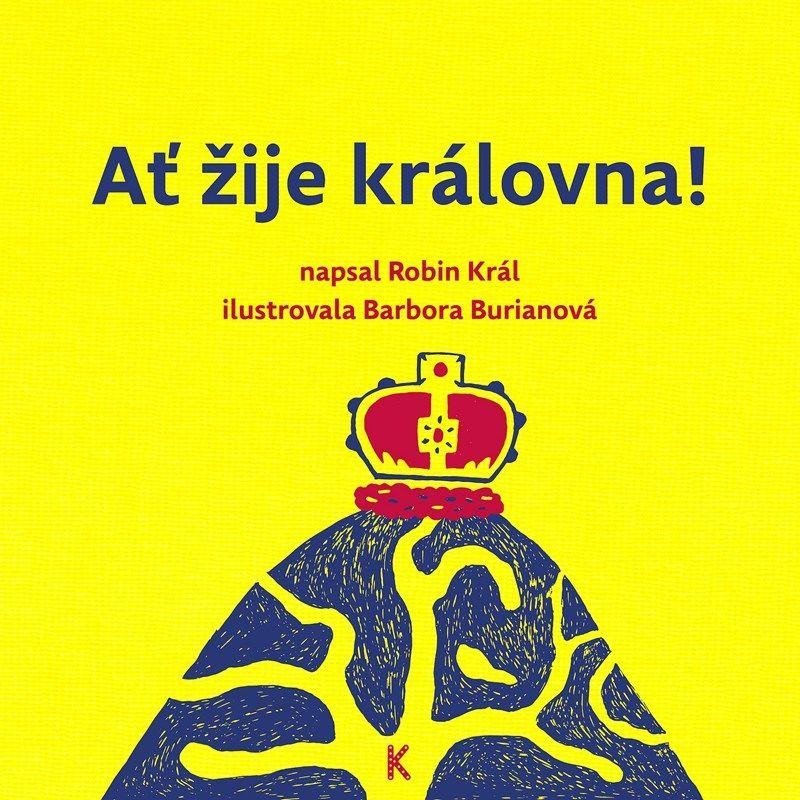 Levně Ať žije královna! - Robin Král