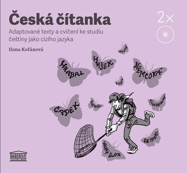 Levně Česká čítanka – adaptované texty a cvičení ke studiu češtiny jako cizího jazyka - 2CD - Ilona Kořanová
