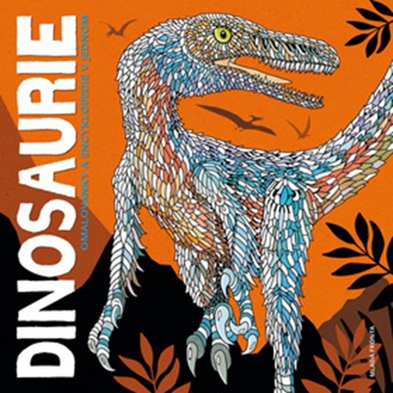 Levně Dinosaurie - kolektiv autorů