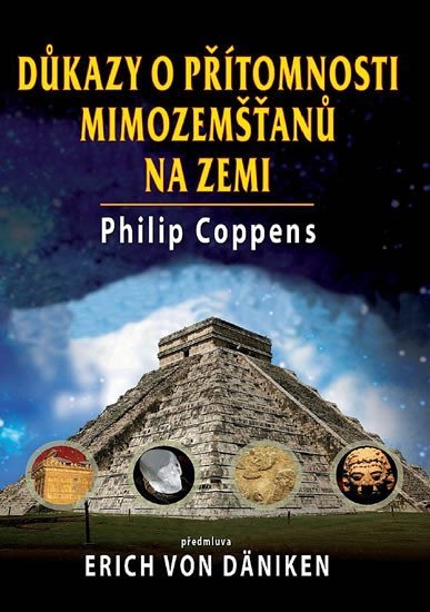 Levně Důkazy o přítomnosti mimozemšťanů na Zemi - Philip Coppens