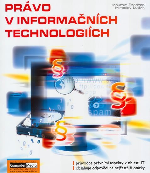 Levně Právo v informačních technologiích - Bohumír Štědroň