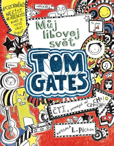 Levně Tom Gates 1 - Můj libovej svět - Liz Pichon