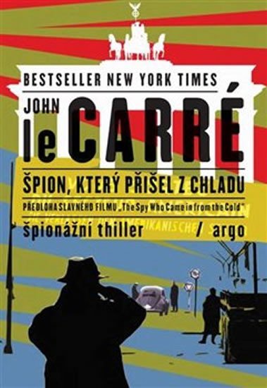 Špion, který přišel z chladu - John le Carré