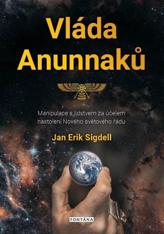 Levně Vláda Anunnaků - Jan Erik Sigdell