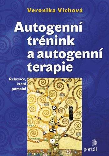 Levně Autogenní trénink a autogenní terapie - Relaxace, která pomáhá - Veronika Víchová