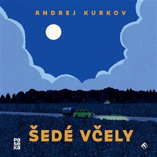 Levně Šedé včely - 2 CDmp3 (Čte Martin Preiss) - Andrey Kurkov