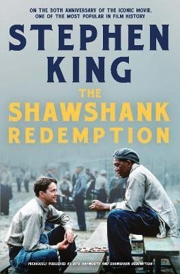 Levně The Shawshank Redemption: On the 30th Anniversary of the iconic movie, one of the most popular in film history - Stephen King