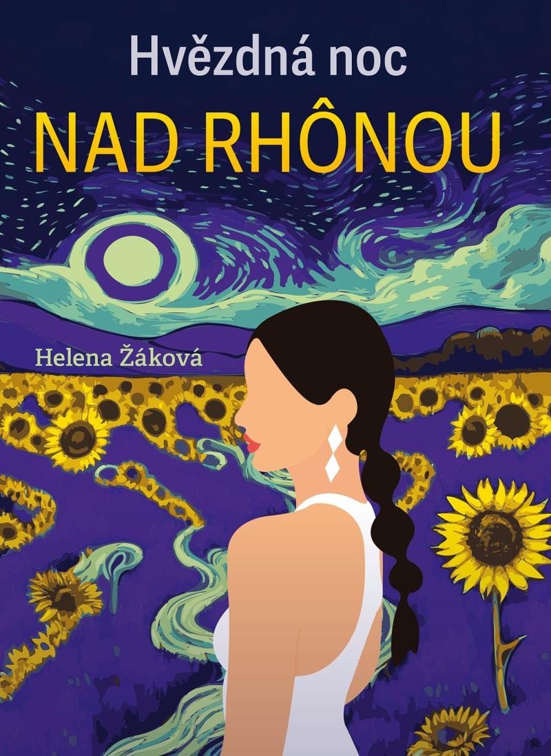 Levně Hvězdná noc na Rhonou - Helena Žáková