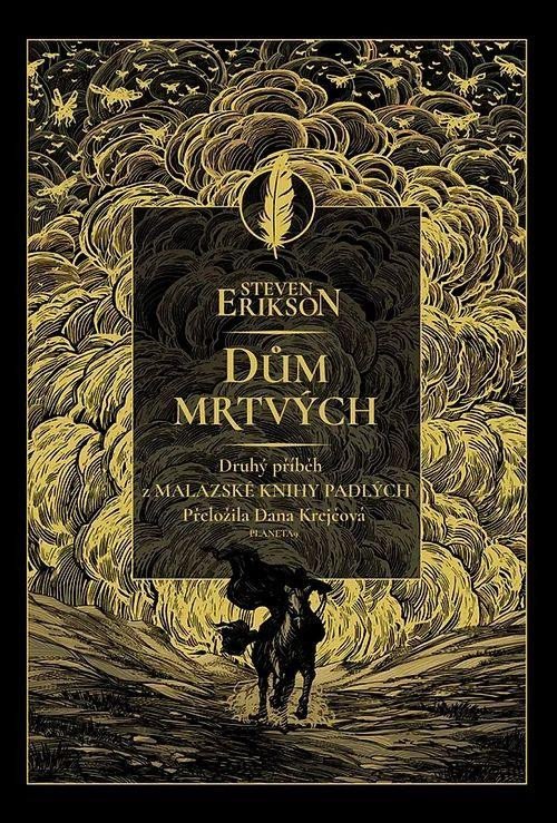 Levně Dům mrtvých - Malazská Kniha padlých 2 - Steven Erikson