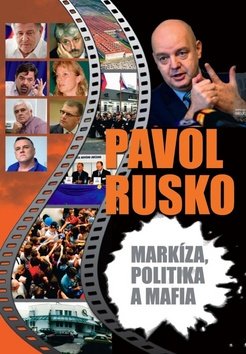 Levně Markíza, politika a mafia - Pavol Rusko