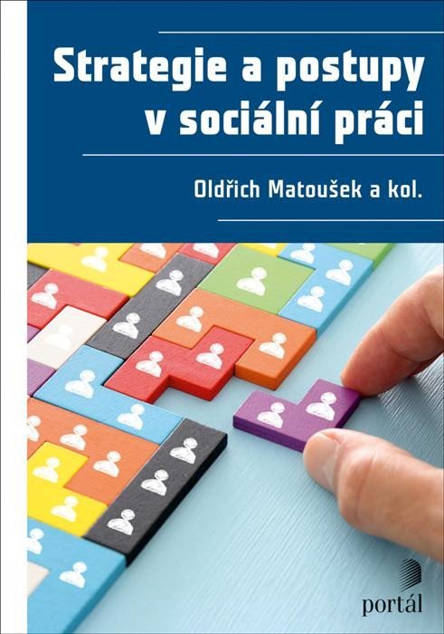 Levně Strategie a postupy v sociální práci - Oldřich Matoušek