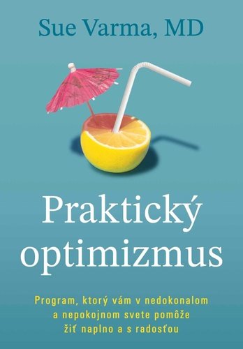 Levně Praktický optimizmus - Sue Varma