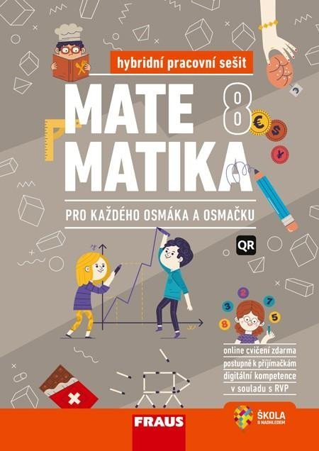 Levně Matematika 8 pro každého osmáka a osmačku - Hybridní pracovní sešit - Pavel Tlustý