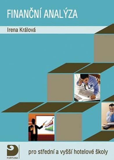 Levně Finanční analýza pro střední a vyšší hotelové školy - Irena Králová