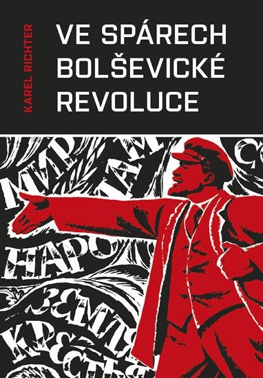 Levně Ve spárech bolševické revoluce - Karel Richter