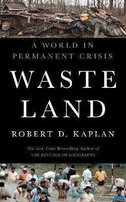 Levně Waste Land - Robert D. Kaplan